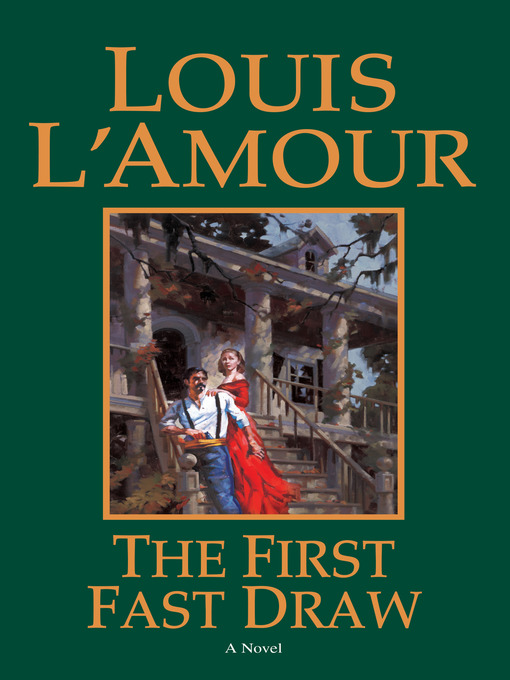 Title details for The First Fast Draw by Louis L'Amour - Wait list